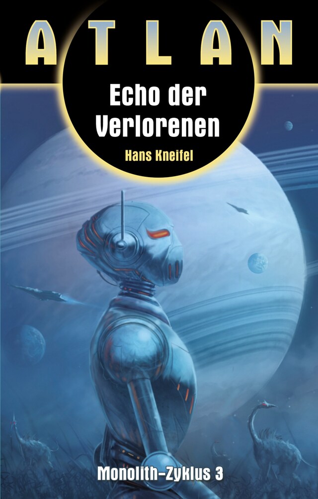 Book cover for ATLAN Monolith 3: Echo der Verlorenen