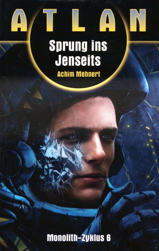 Book cover for ATLAN Monolith 6: Sprung ins Jenseits