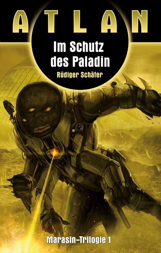 Buchcover für ATLAN Marasin 1: Im Schutz des Paladin