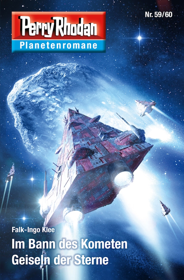 Book cover for Planetenroman 59 + 60: Im Bann des Kometen / Geiseln der Sterne