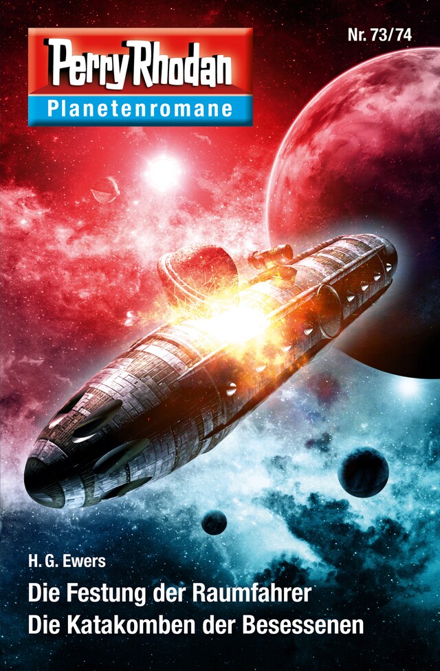 Boekomslag van Planetenroman 73 + 74: Die Festung der Raumfahrer / Die Katakomben der Besessenen