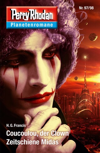 Planetenroman 97 + 98: Coucoulou, der Clown / Zeitschiene Midas bookCoverFor