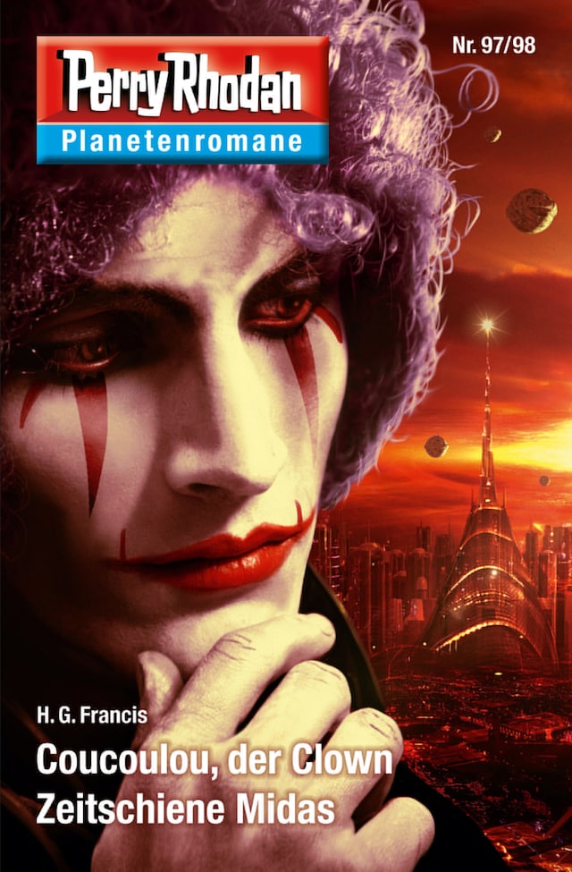 Book cover for Planetenroman 97 + 98: Coucoulou, der Clown / Zeitschiene Midas