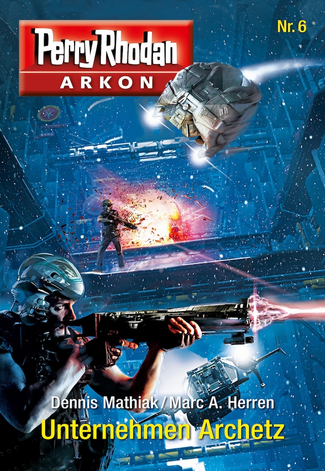 Boekomslag van Arkon 6: Unternehmen Archetz