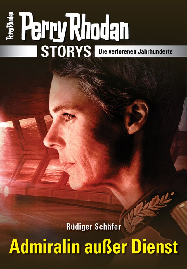 Buchcover für PERRY RHODAN-Storys: Admiralin außer Dienst