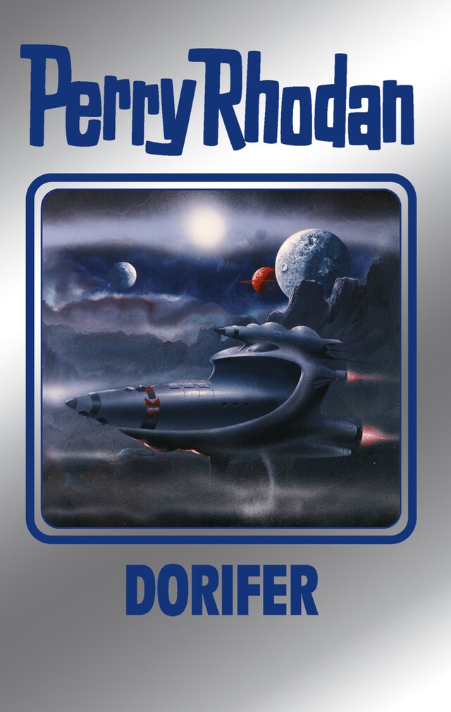 Book cover for Perry Rhodan 161: DORIFER  (Silberband)