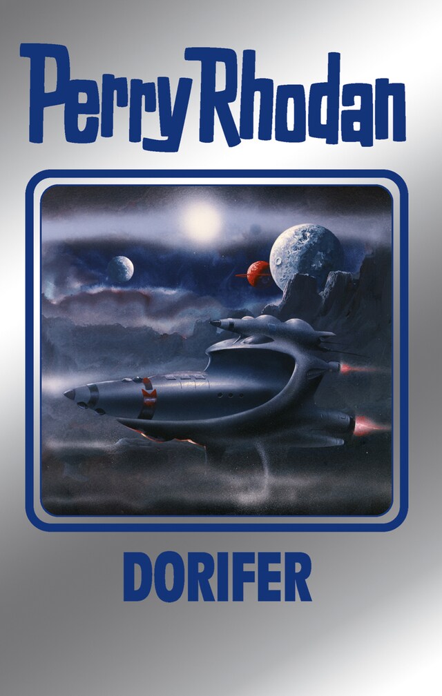 Buchcover für Perry Rhodan 161: DORIFER  (Silberband)