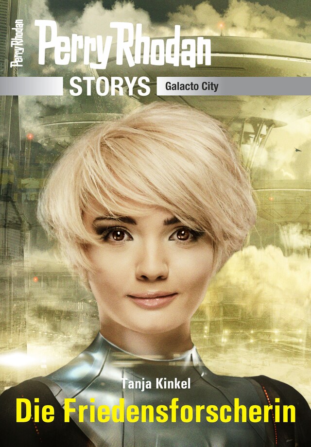 Couverture de livre pour PERRY RHODAN-Storys: Die Friedensforscherin