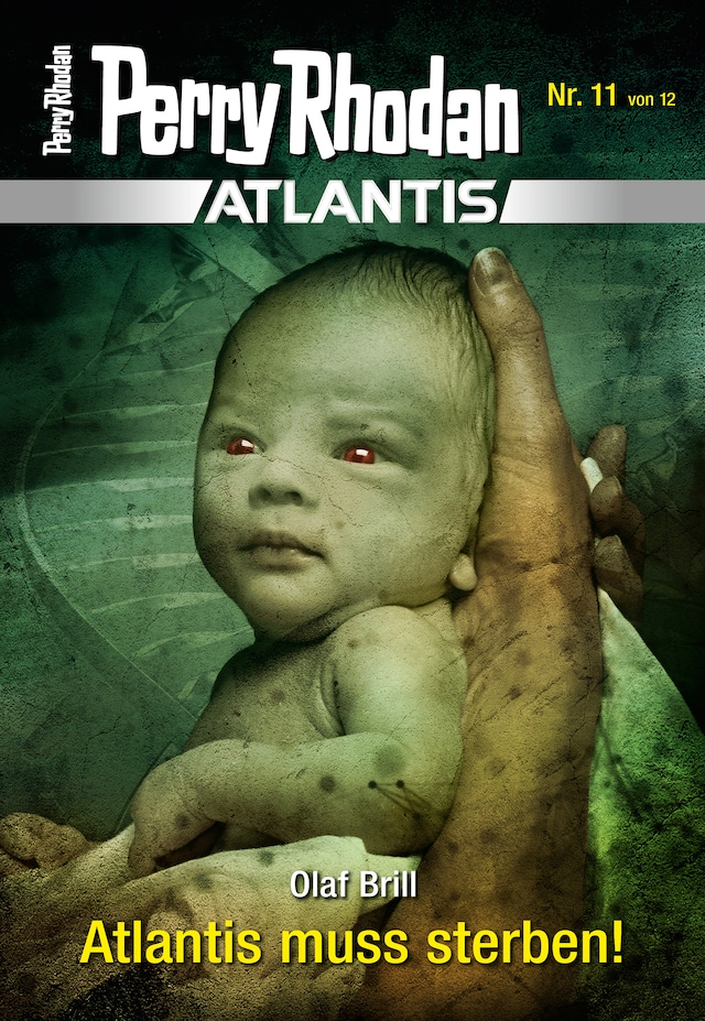 Copertina del libro per Atlantis 11: Atlantis muss sterben!