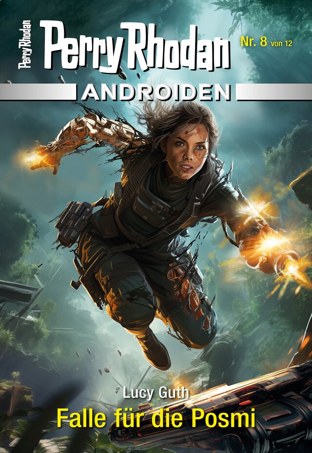 Couverture de livre pour Androiden 8: Falle für die Posmi