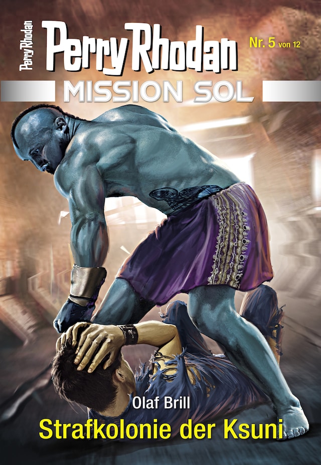 Copertina del libro per Mission SOL 5: Strafkolonie der Ksuni