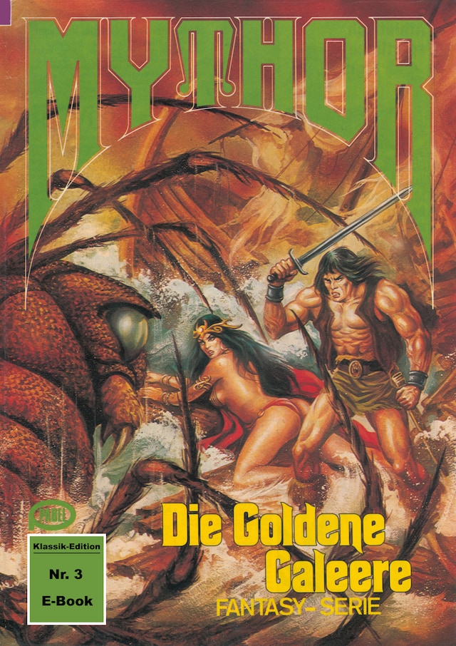 Kirjankansi teokselle Mythor 3: Die Goldene Galeere