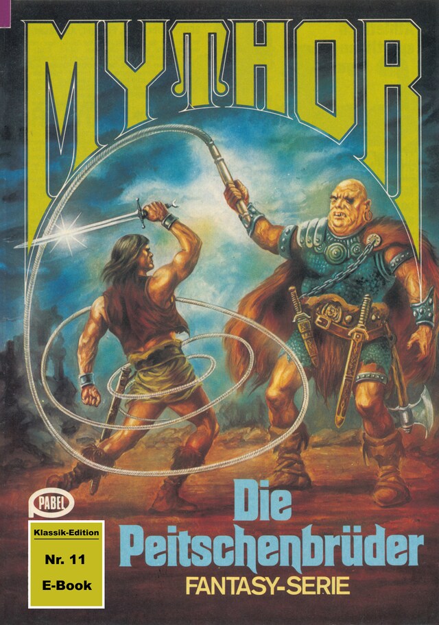 Couverture de livre pour Mythor 11: Die Peitschenbrüder