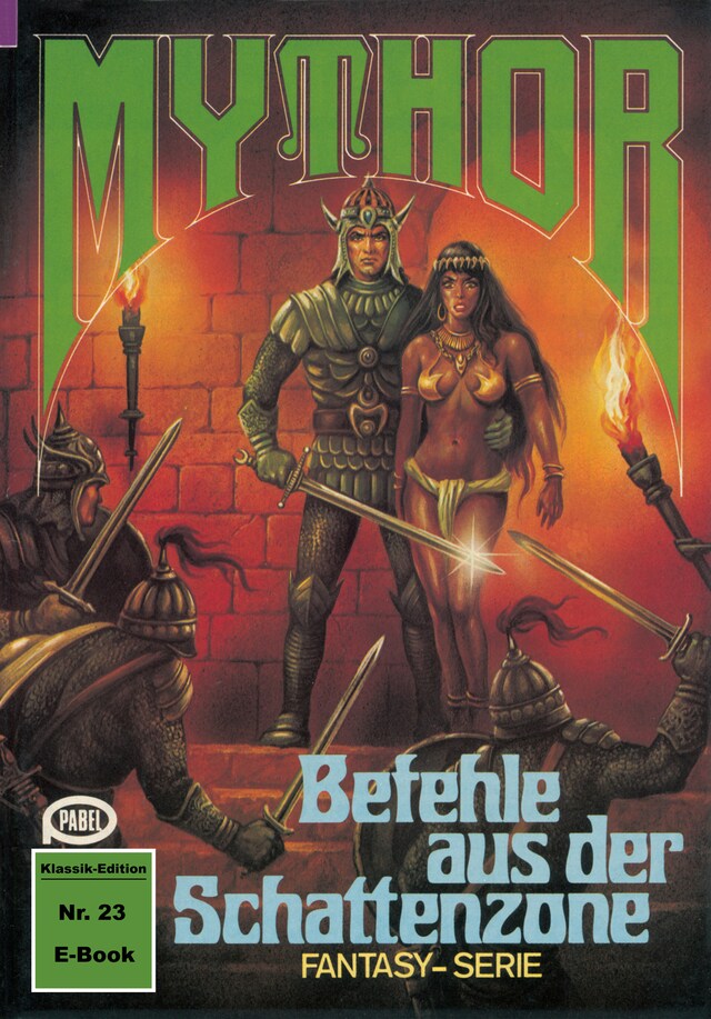 Book cover for Mythor 23: Befehle aus der Schattenzone