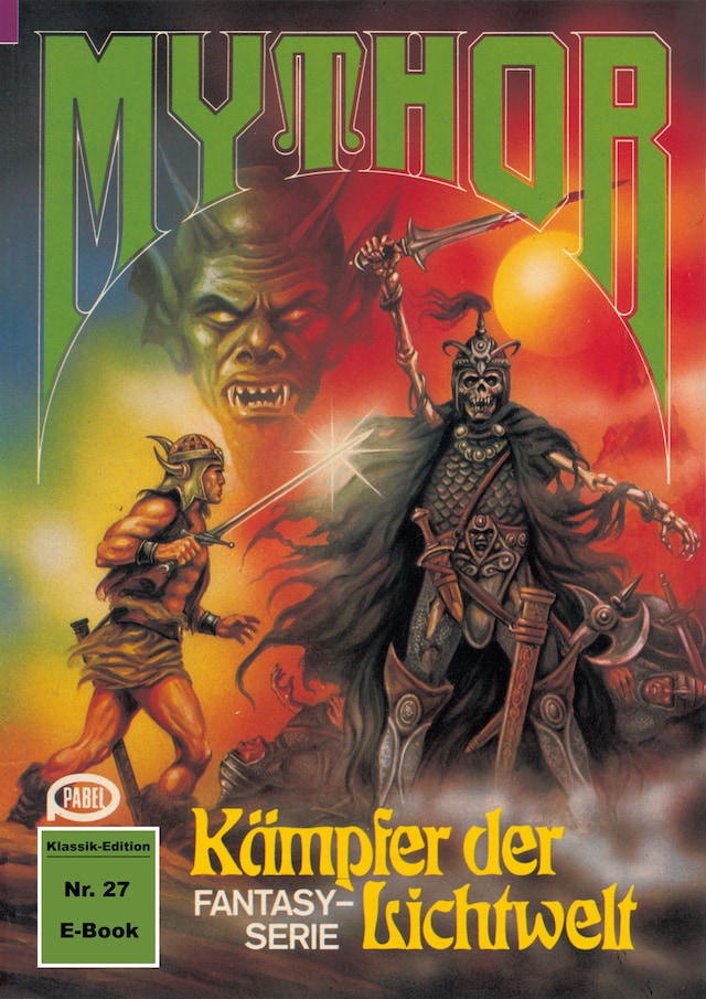 Book cover for Mythor 27: Kämpfer der Lichtwelt