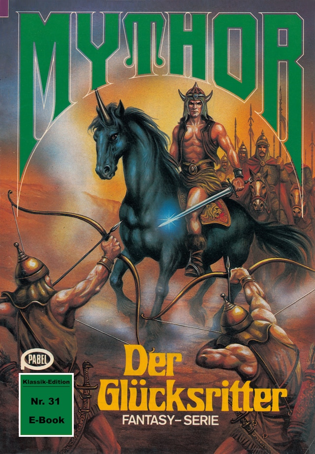 Book cover for Mythor 31: Der Glücksritter