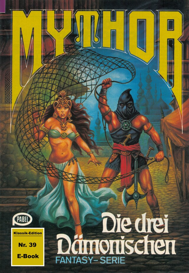 Book cover for Mythor 39: Die drei Dämonischen