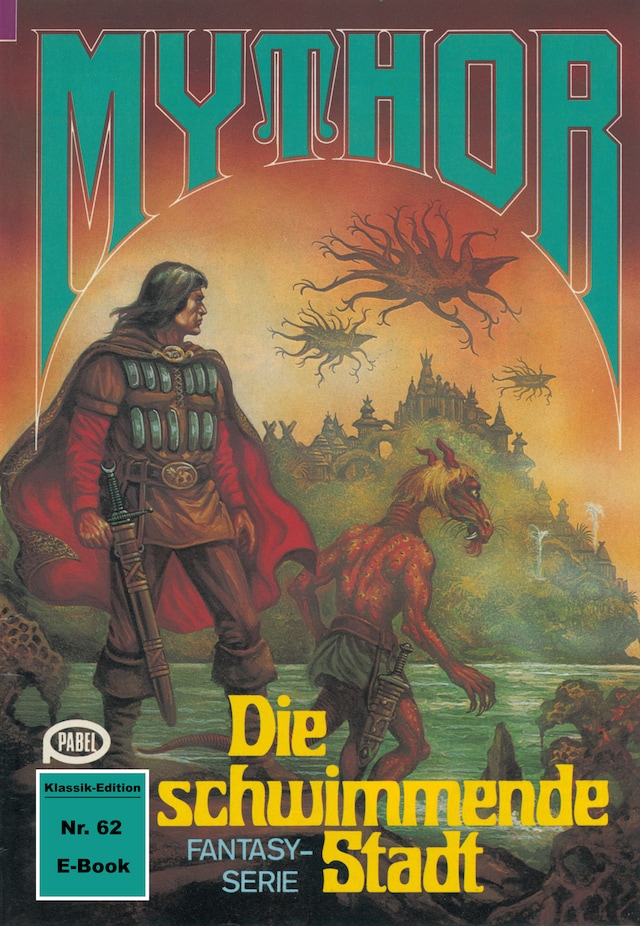 Copertina del libro per Mythor 62: Die schwimmende Stadt