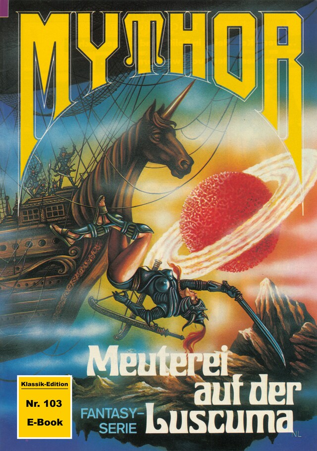 Copertina del libro per Mythor 103: Meuterei auf der Luscuma