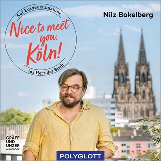Nice to meet you, Köln! als Hörbuch