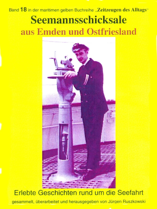 Book cover for Seemannsschicksale aus Emden und Ostfriesland – erlebte Geschichten rund um die Seefahrt
