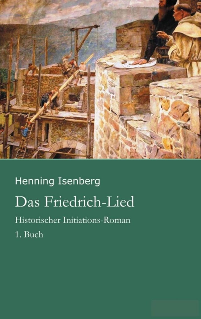 Boekomslag van Das Friedrich-Lied - 1. Buch