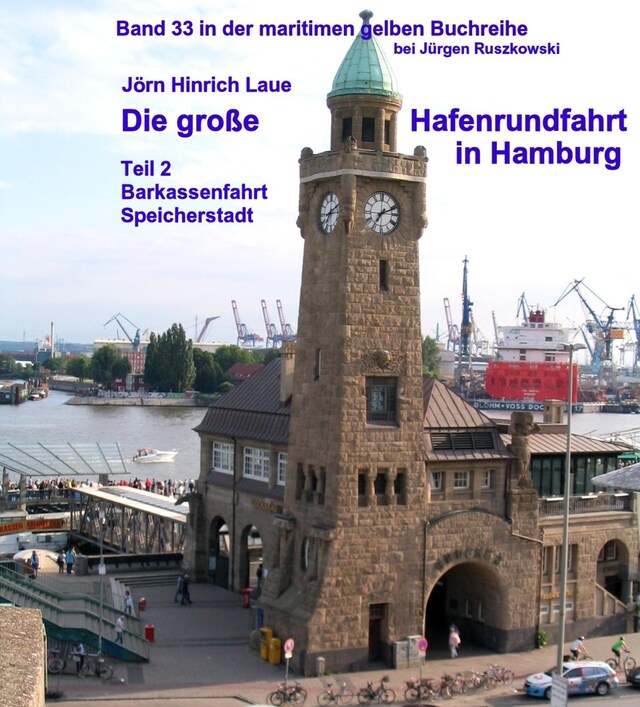 Kirjankansi teokselle Die große Hafenrundfahrt in Hamburg – Teil 2