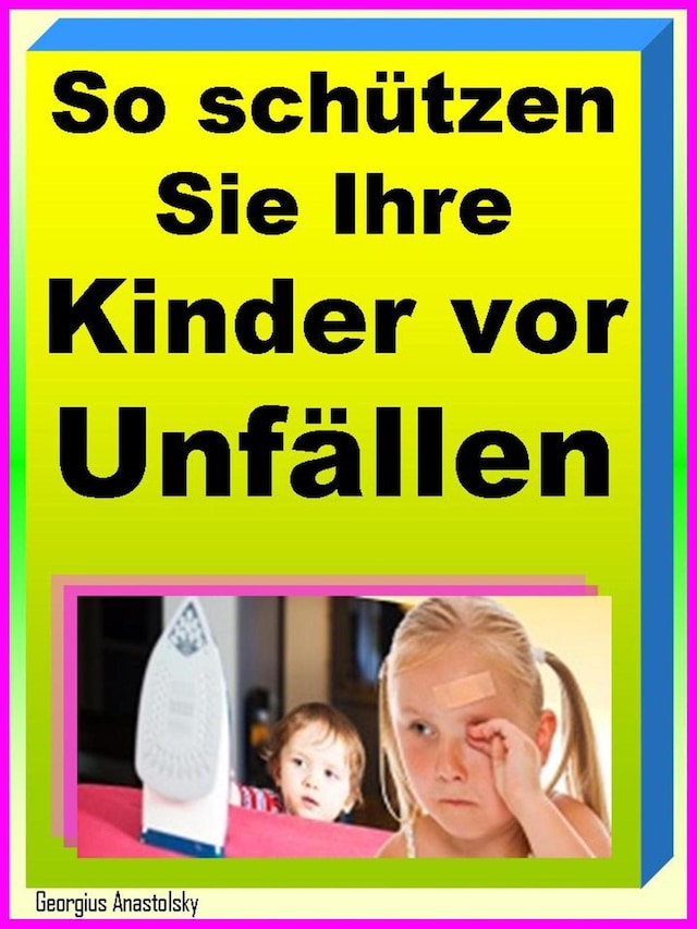 Boekomslag van So schützen Sie Ihre Kinder vor Unfällen