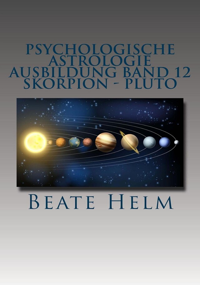 Buchcover für Psychologische Astrologie - Ausbildung Band 12: Skorpion - Pluto