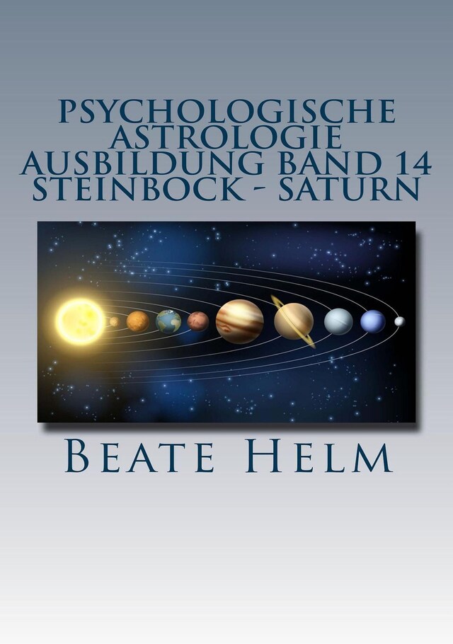 Book cover for Psychologische Astrologie - Ausbildung Band 14: Steinbock - Saturn