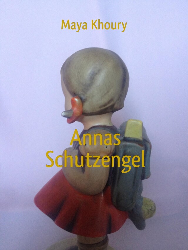 Portada de libro para Annas Schutzengel