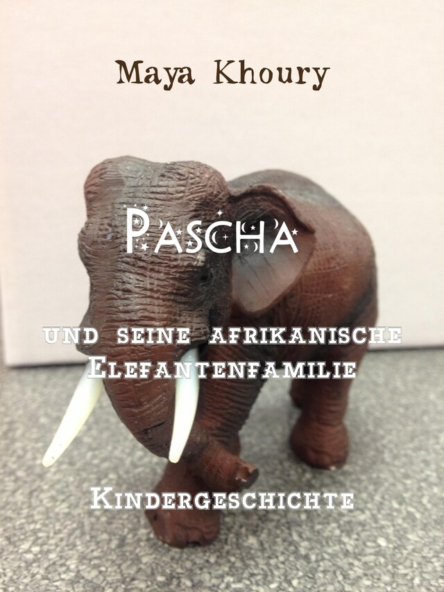 Buchcover für Pascha und seine afrikanische Elefantenfamilie