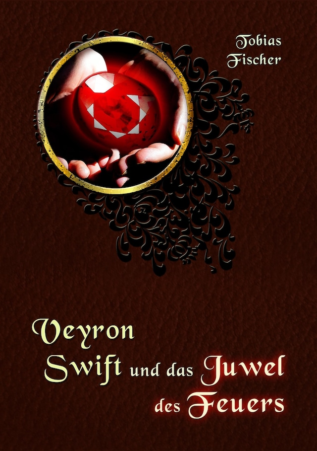 Book cover for Veyron Swift und das Juwel des Feuers