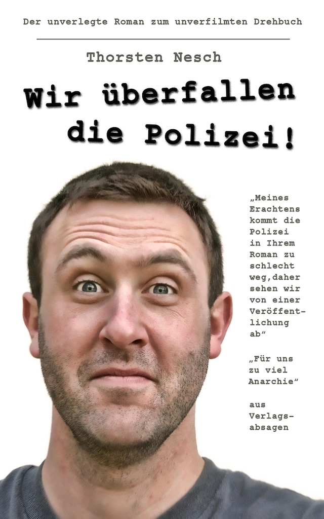 Kirjankansi teokselle Wir überfallen die Polizei