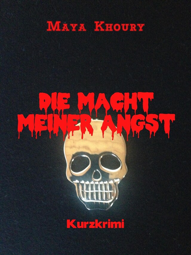 Book cover for Die Macht meiner Angst