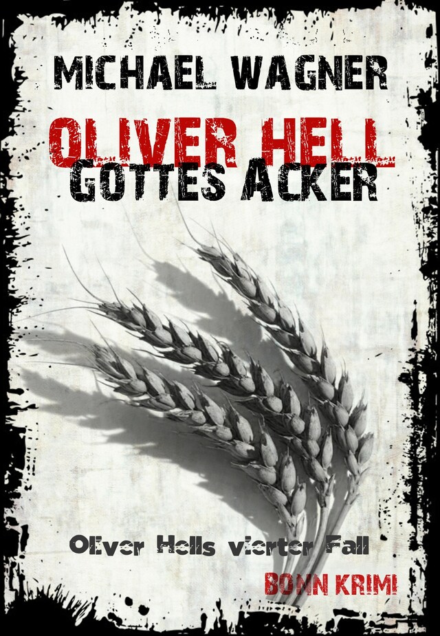 Book cover for Oliver Hell - Gottes Acker