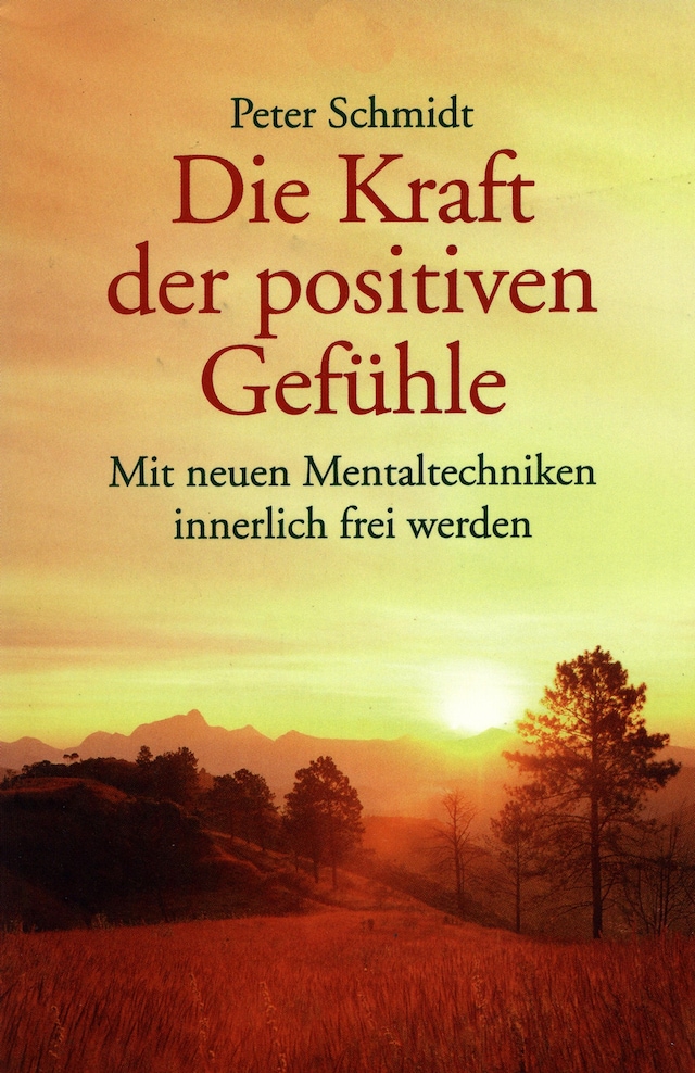 Buchcover für Die Kraft der positiven Gefühle