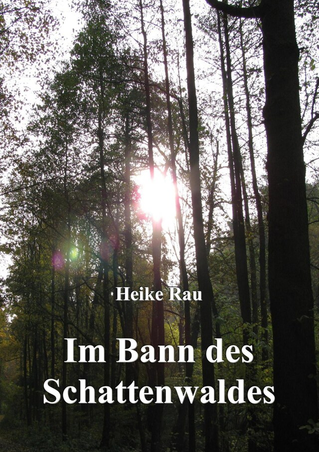 Portada de libro para Im Bann des Schattenwaldes