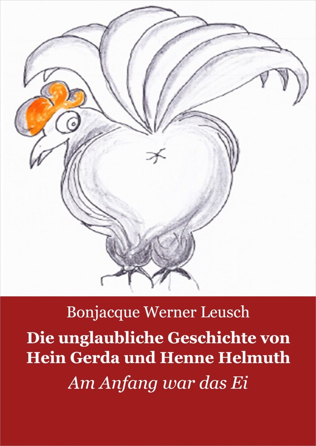 Kirjankansi teokselle Die unglaubliche Geschichte von Hein, Gerda und Henne Helmuth