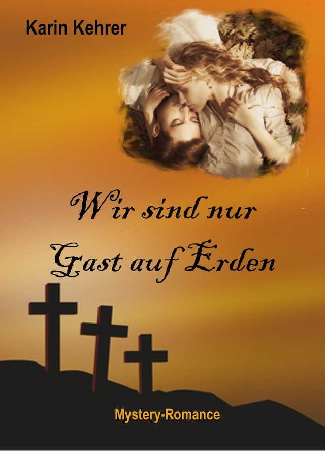 Couverture de livre pour Wir sind nur Gast auf Erden