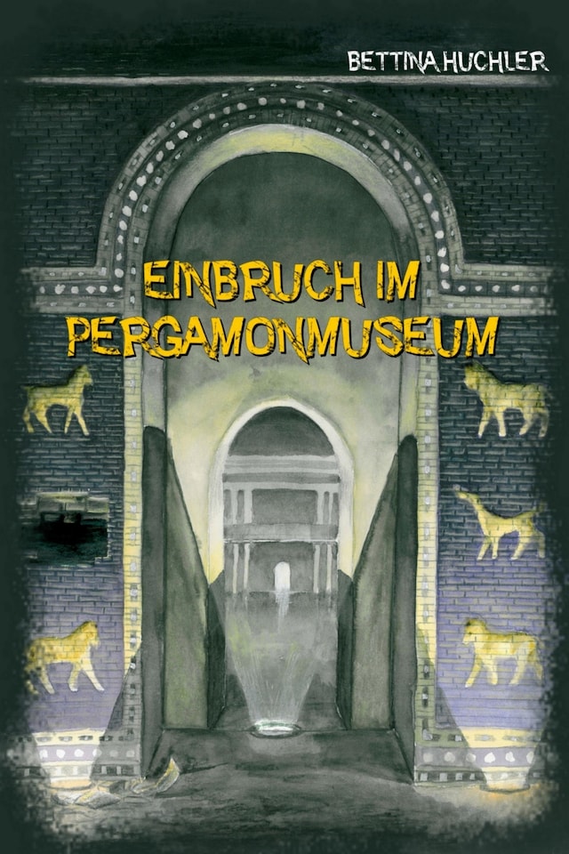 Boekomslag van Einbruch im Pergamonmuseum