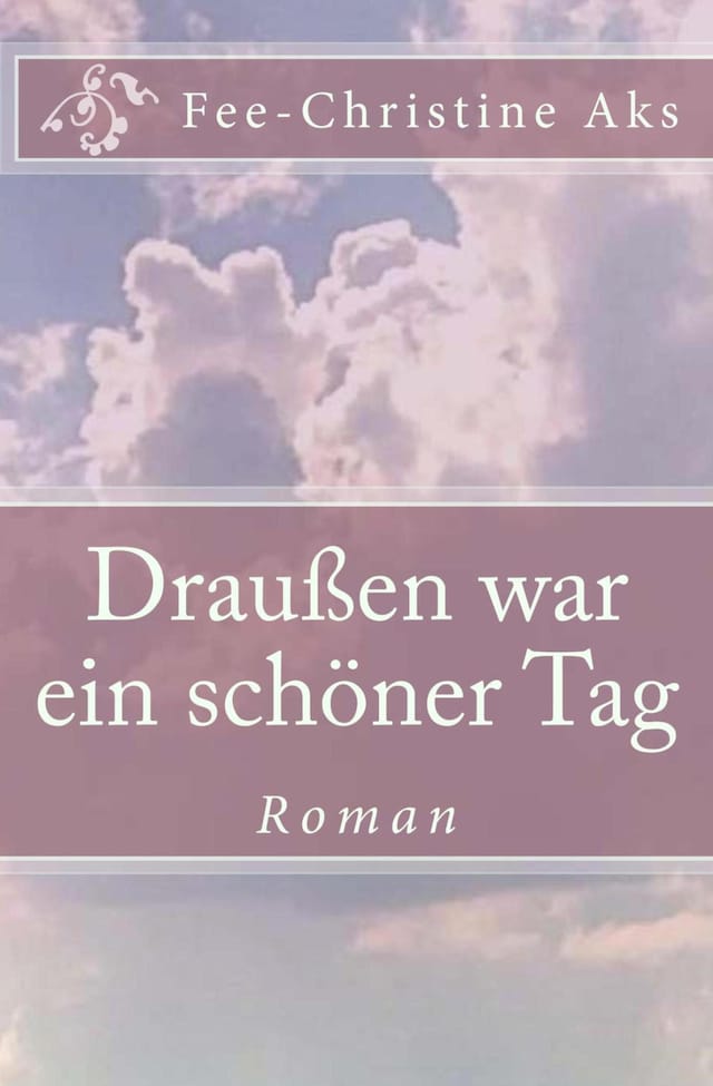 Buchcover für Draußen war ein schöner Tag