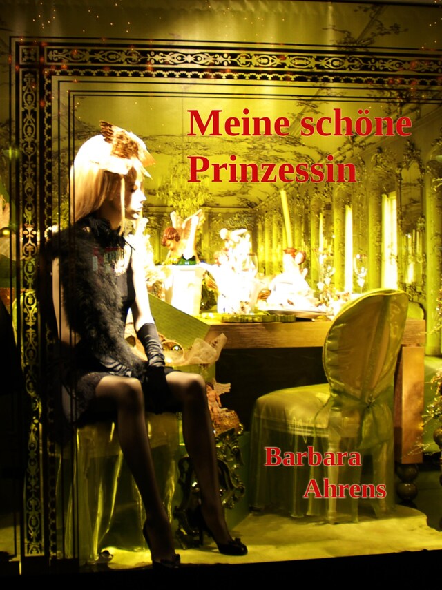 Kirjankansi teokselle Meine schöne Prinzessin