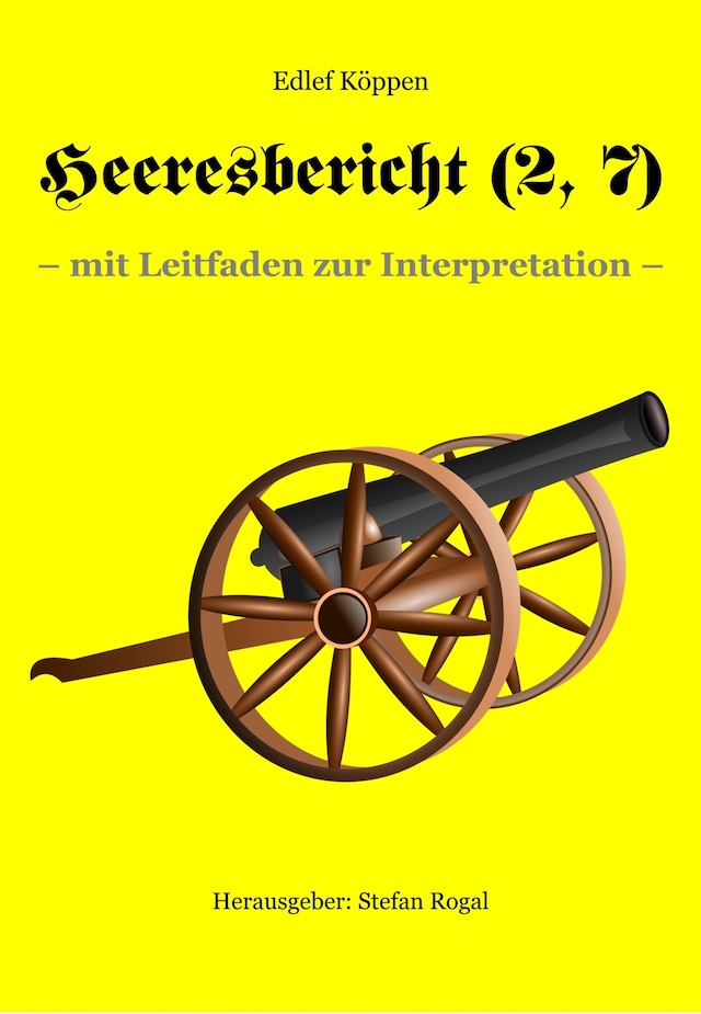 Buchcover für Heeresbericht (2. Teil, 7. Kap.)