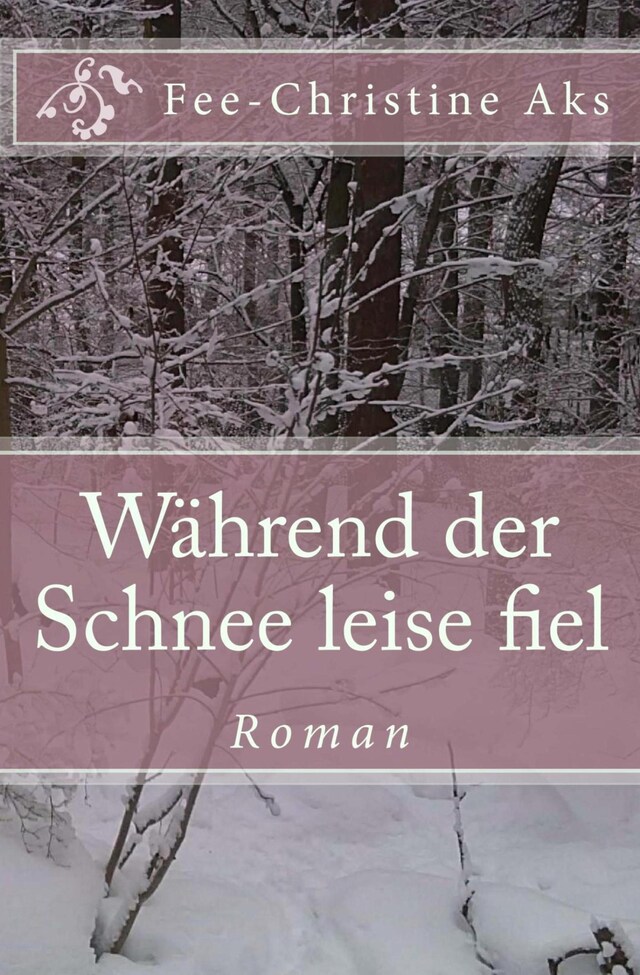 Boekomslag van Während der Schnee leise fiel