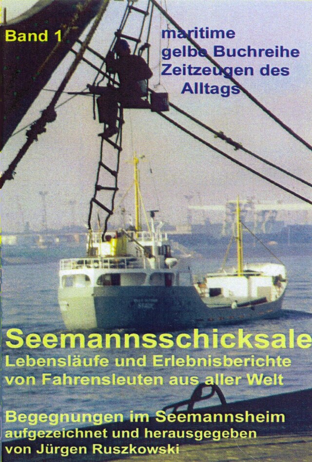 Buchcover für Seemannsschicksale 1 – Begegnungen im Seemannsheim