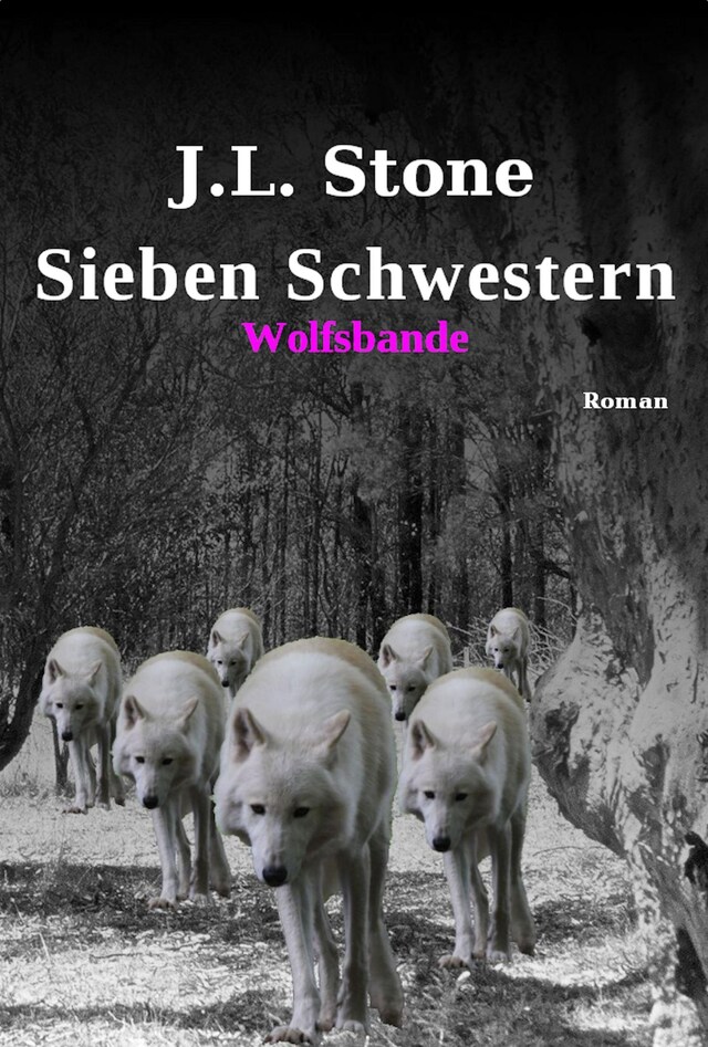 Book cover for Sieben Schwestern - Wolfsbande