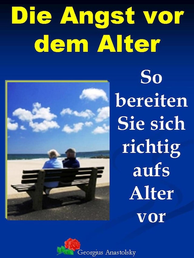 Book cover for Die Angst vor dem Alter