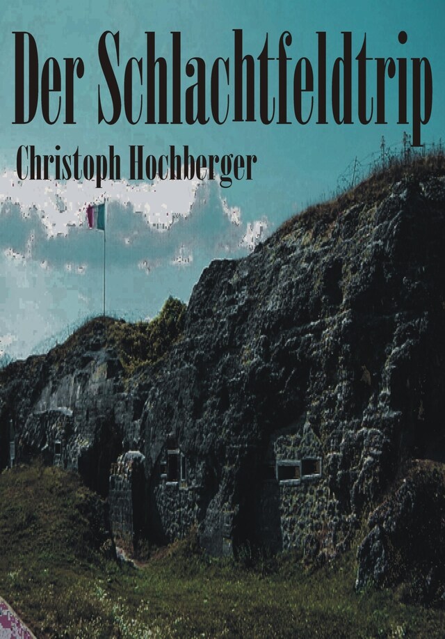 Book cover for DER SCHLACHTFELDTRIP