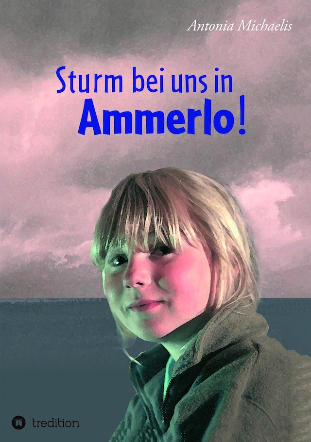 Buchcover für Sturm bei uns in Ammerlo!